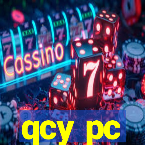 qcy pc