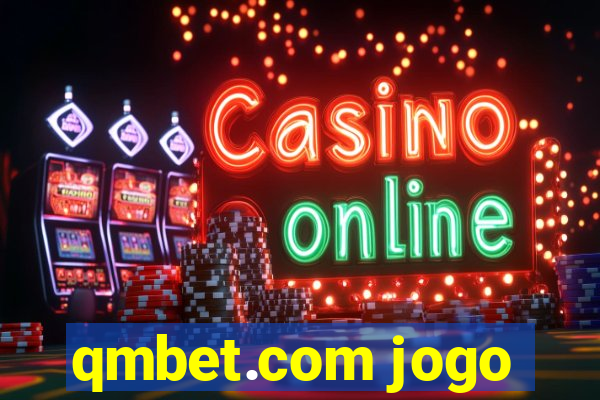 qmbet.com jogo