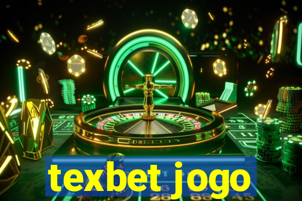 texbet jogo