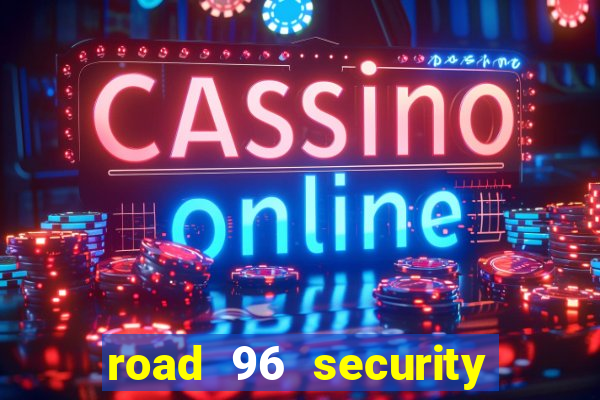 road 96 security password stan and mitch