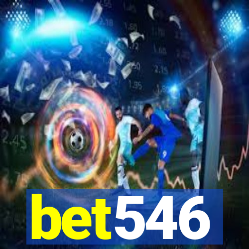 bet546