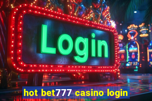 hot bet777 casino login