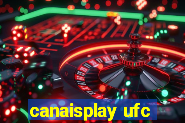 canaisplay ufc