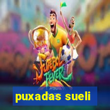 puxadas sueli