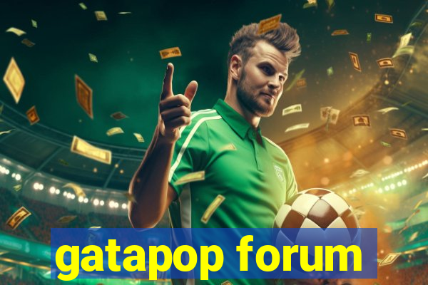 gatapop forum