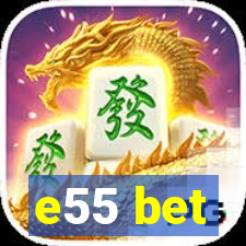 e55 bet