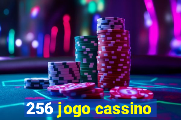 256 jogo cassino