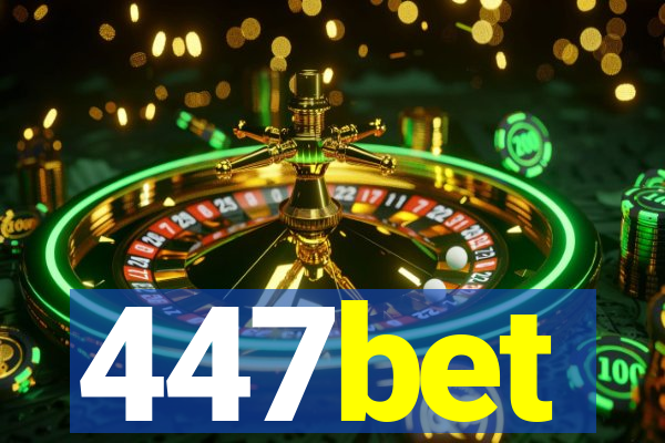 447bet