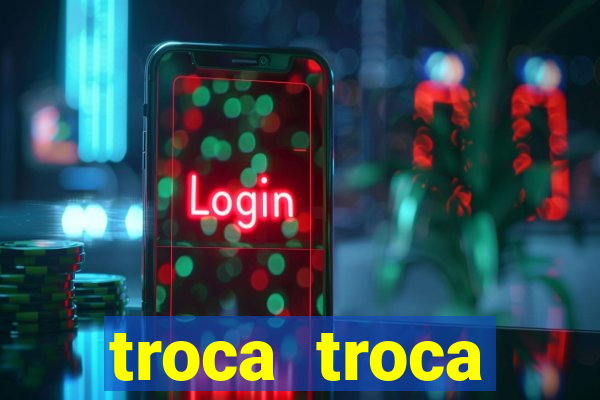 troca troca cruzeiro sp