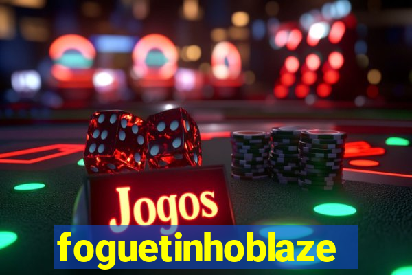 foguetinhoblaze