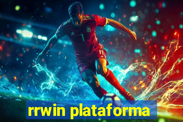 rrwin plataforma