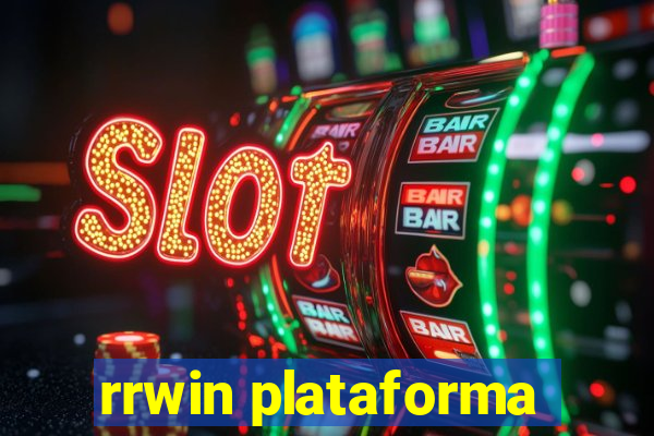 rrwin plataforma