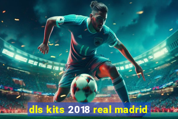 dls kits 2018 real madrid