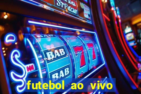 futebol ao vivo sem trava