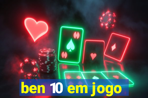 ben 10 em jogo