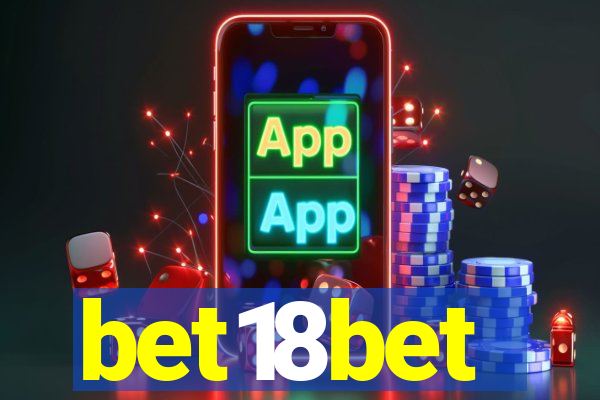 bet18bet