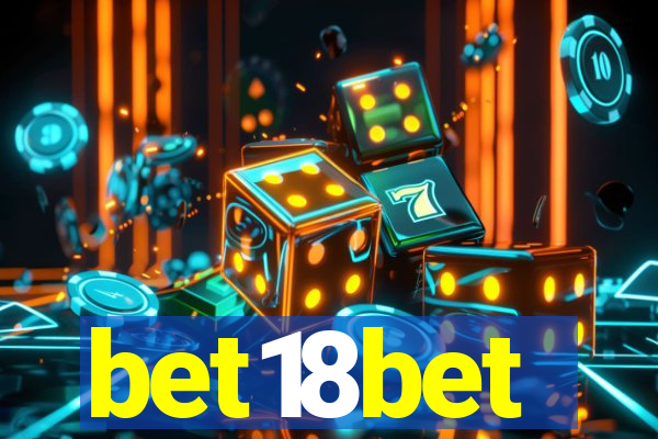 bet18bet