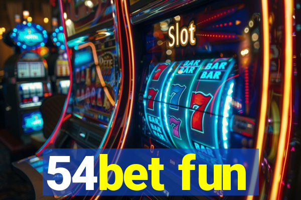 54bet fun