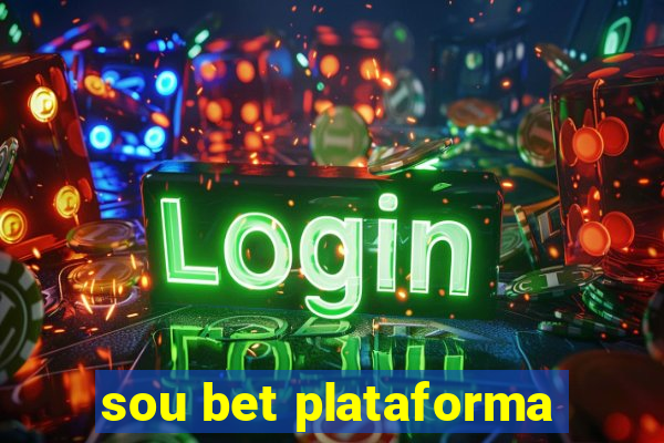 sou bet plataforma