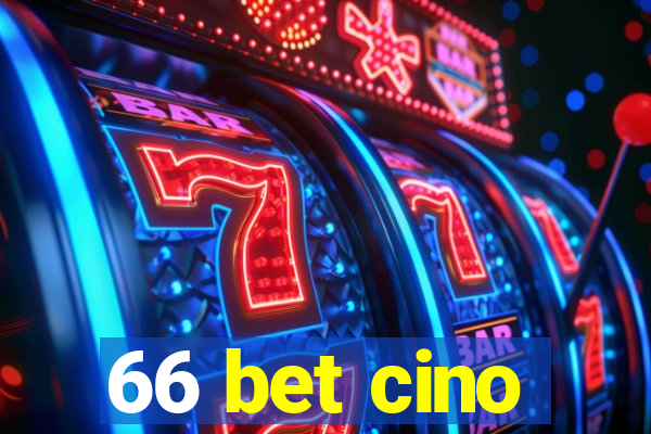 66 bet cino