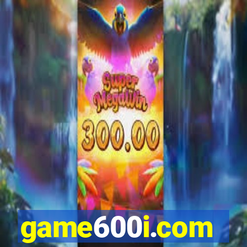 game600i.com