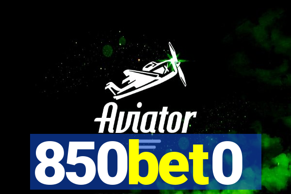 850bet0