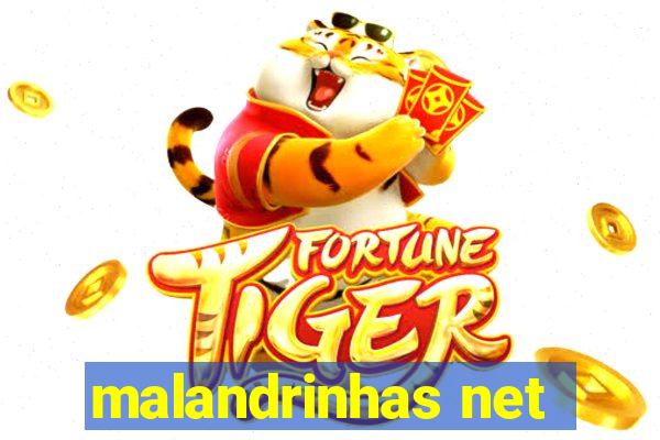 malandrinhas net