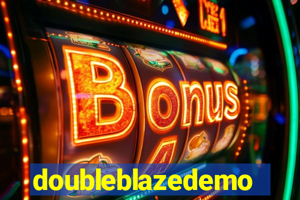 doubleblazedemo