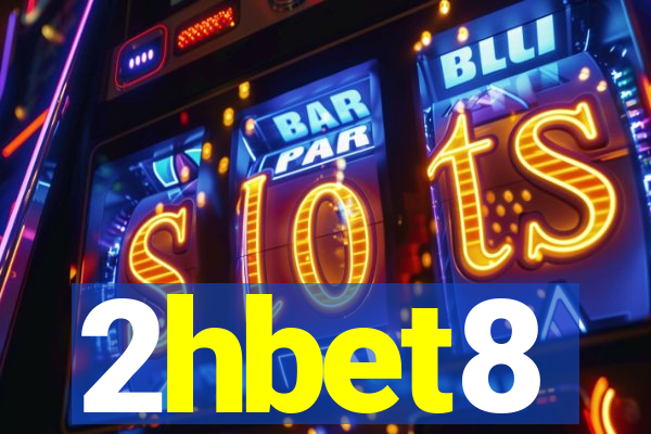 2hbet8