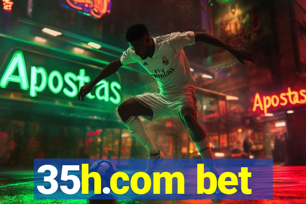 35h.com bet