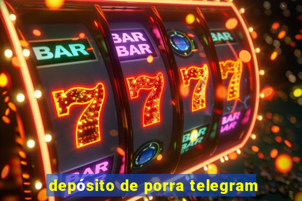 depósito de porra telegram