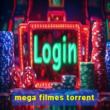 mega filmes torrent