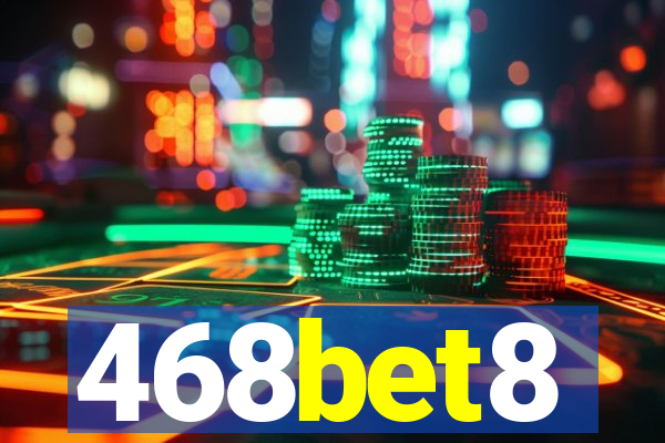 468bet8