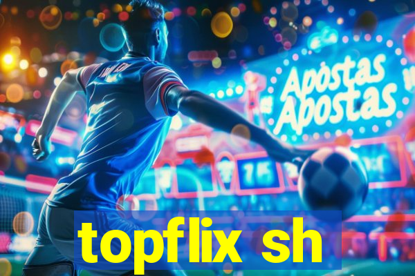 topflix sh