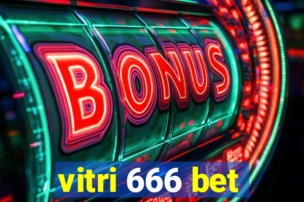 vitri 666 bet