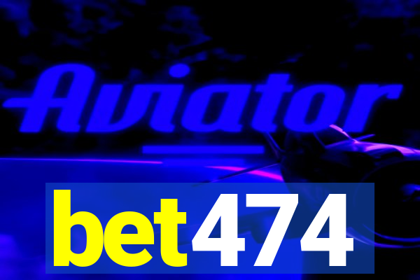 bet474