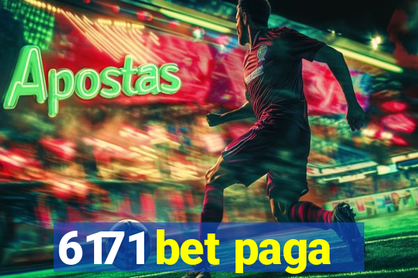 6171 bet paga