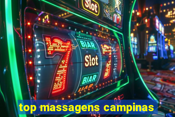 top massagens campinas