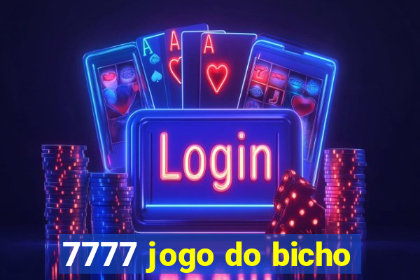 7777 jogo do bicho