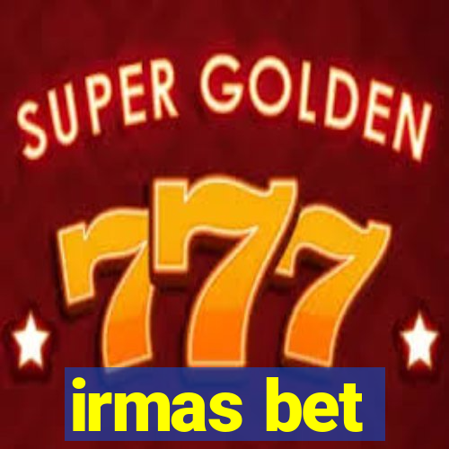 irmas bet