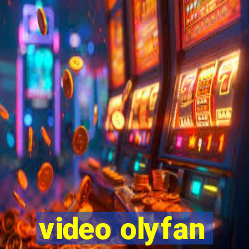 video olyfan