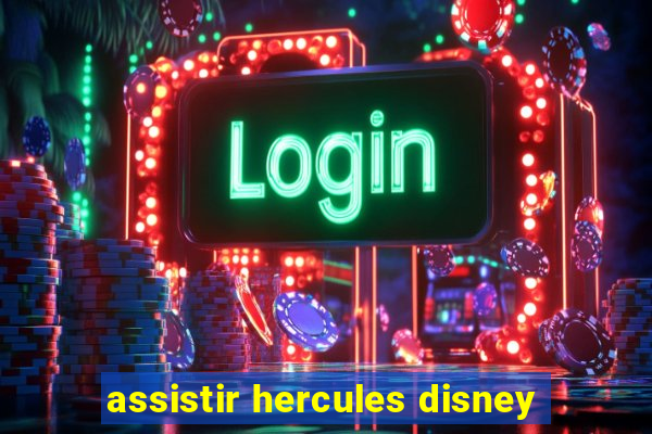 assistir hercules disney