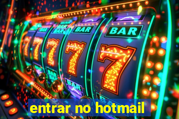 entrar no hotmail