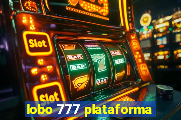 lobo 777 plataforma