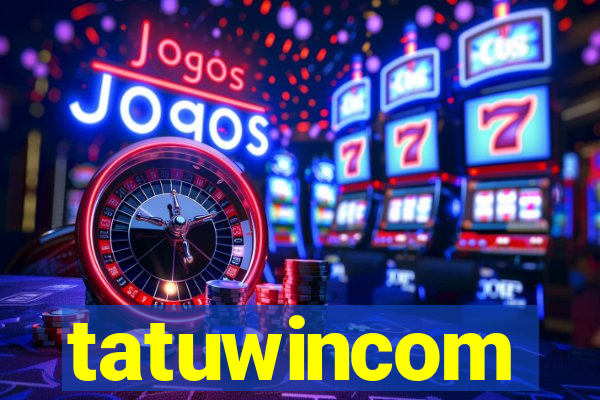 tatuwincom