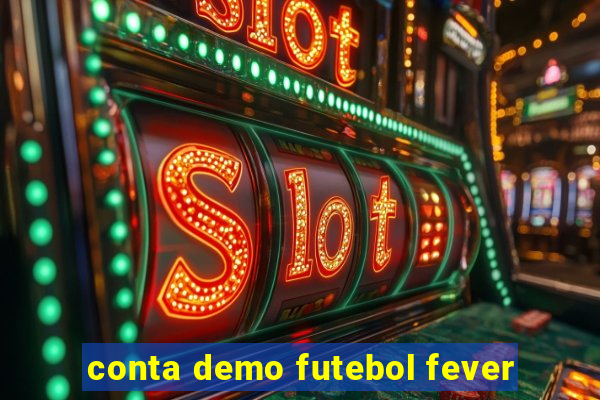 conta demo futebol fever