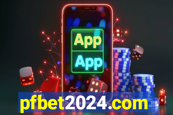 pfbet2024.com