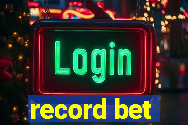 record bet