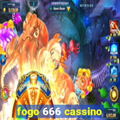 fogo 666 cassino