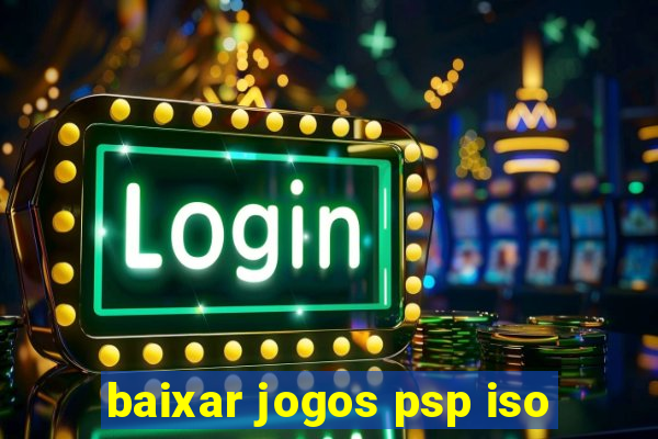 baixar jogos psp iso